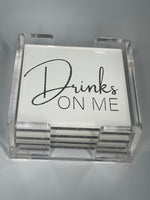 Drinks on Me Coasters
